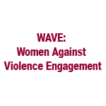 WAVE_ Women Against Violence Engagement